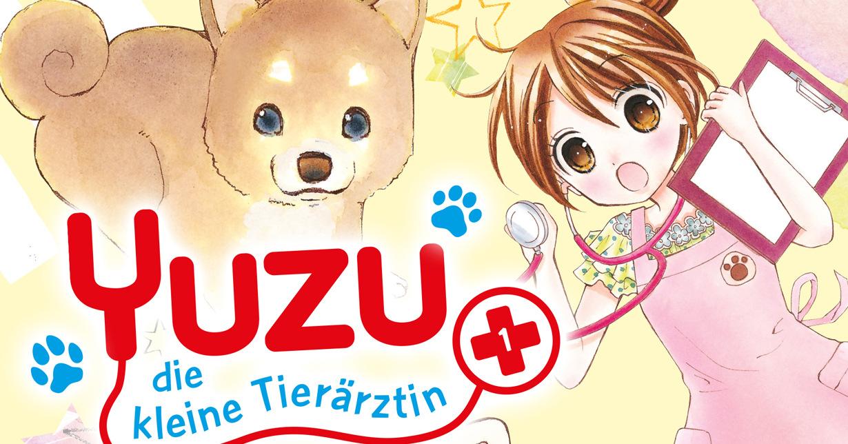 Lizenz: „Yuzu – Die kleine Tierärztin“ erscheint bei Carlsen Manga! auf Deutsch