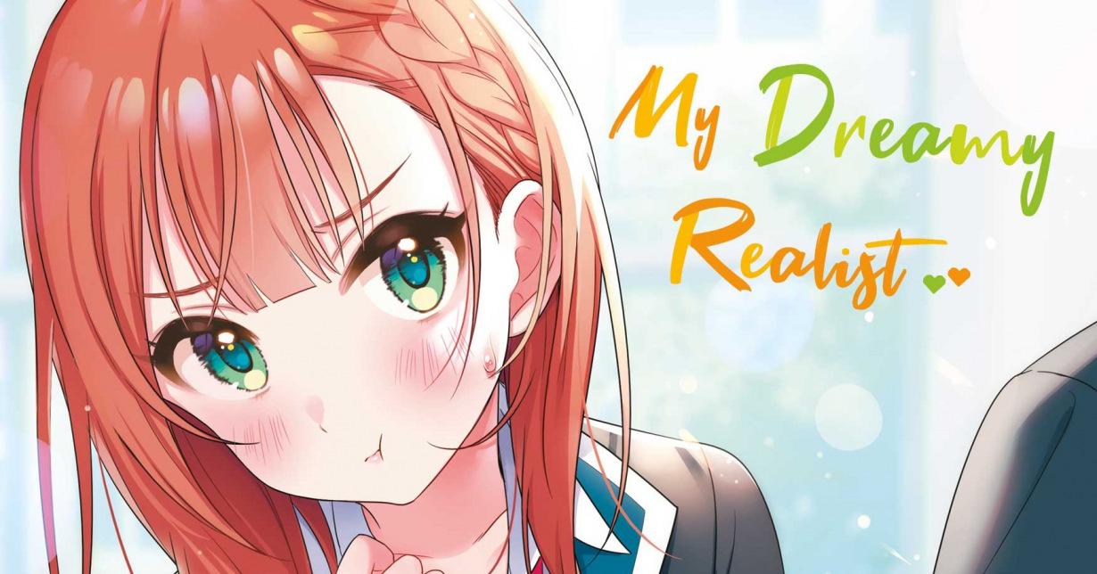 Ersteindruck zur Light Novel „My Dreamy Realist“