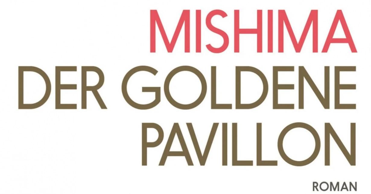 Besprechung zu Yukio Mishimas „Der Goldene Pavillon“