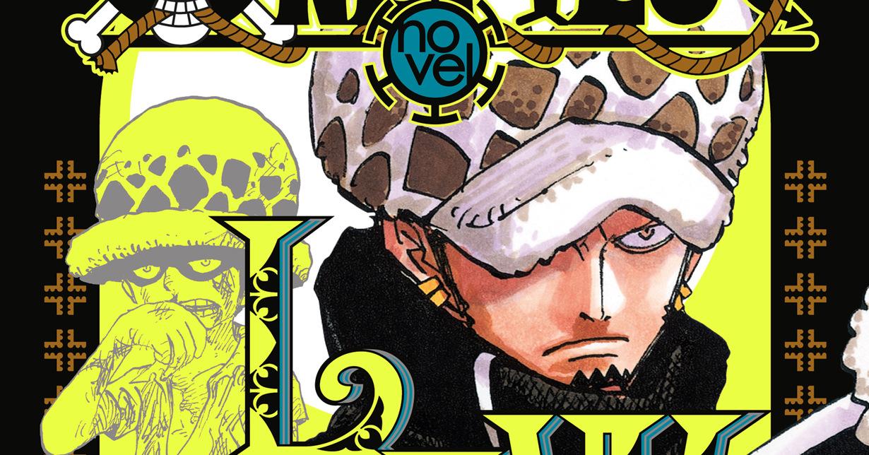 Light-Novel-Lizenz: „One Piece – Law“ erscheint bei Carlsen Manga! auf Deutsch