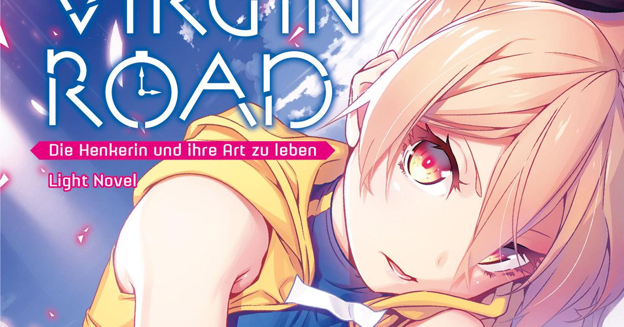 Abschluss der Light Novel „Virgin Road – Die Henkerin und ihre Art zu leben“ angekündigt